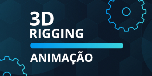 Curso 3D Rigging e Animação de Esqueletos